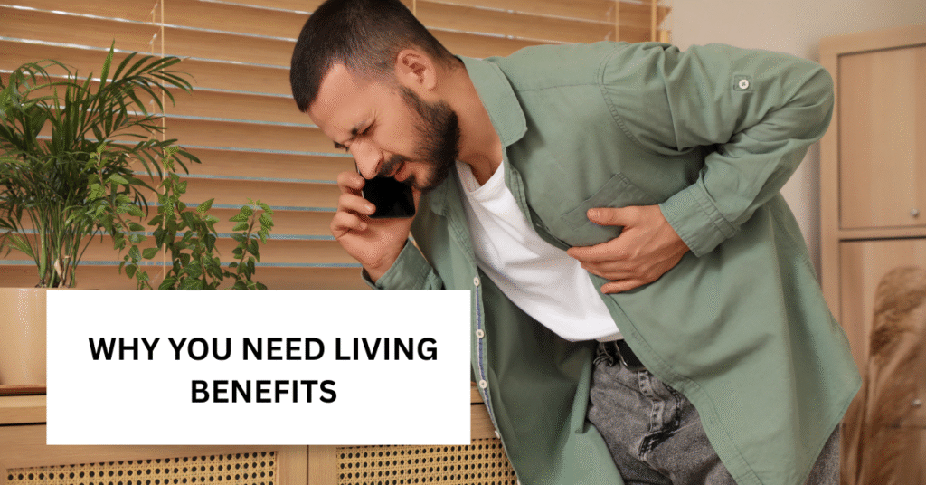 Living Benefits: The Most Overlooked Financial Emergency Fund
